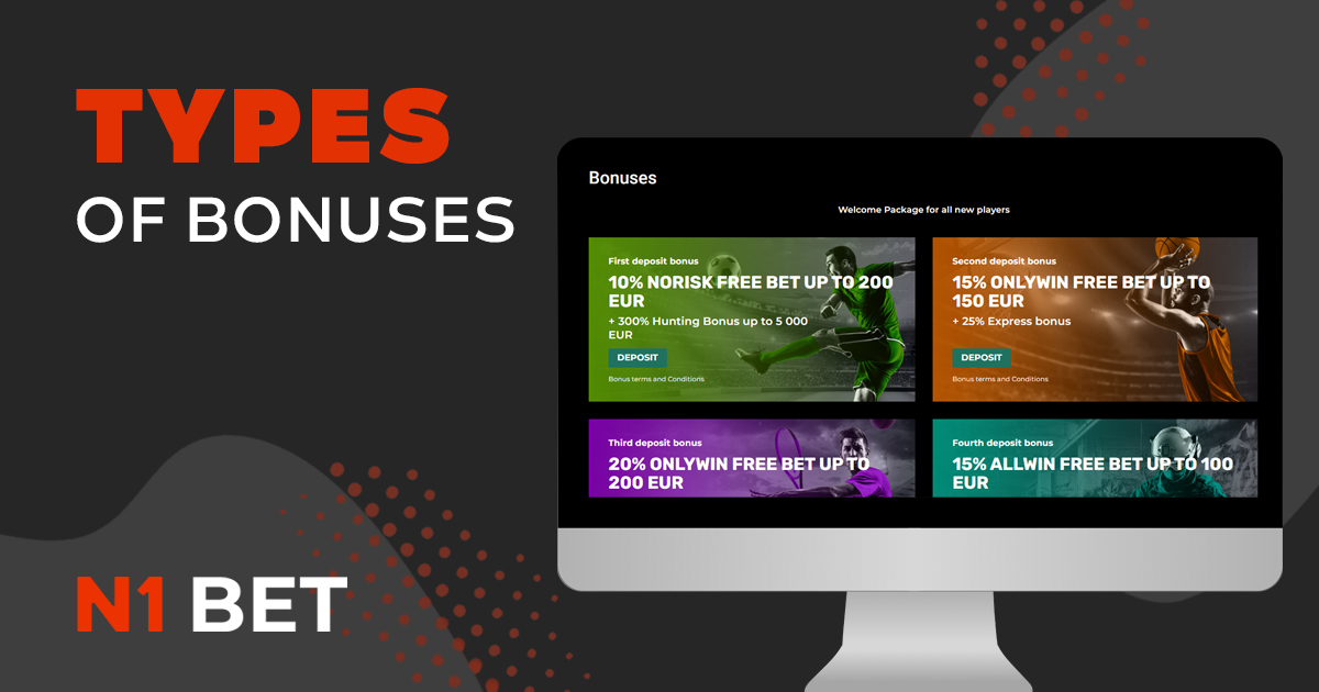 What types of bonuses are available to users from N1Bet